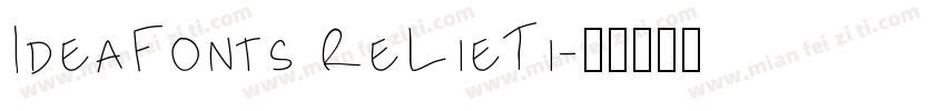IdeaFonts ReLieTi字体转换